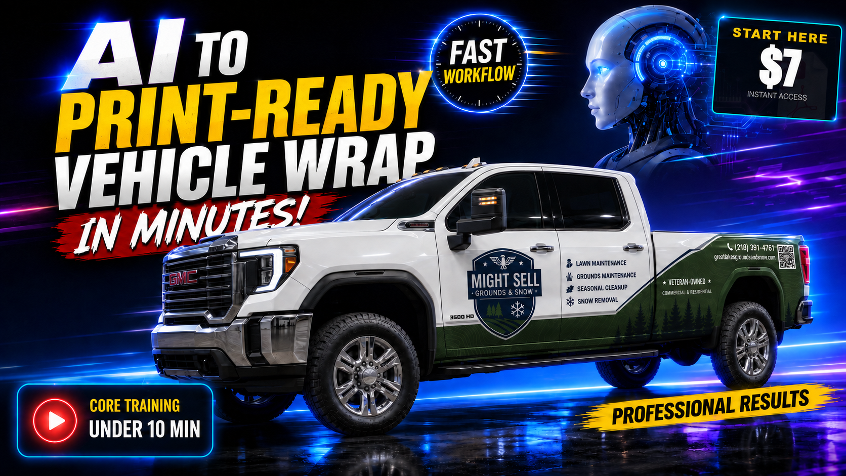 AI to print-ready vehicle wrap course featuring the MIGHT SELL truck